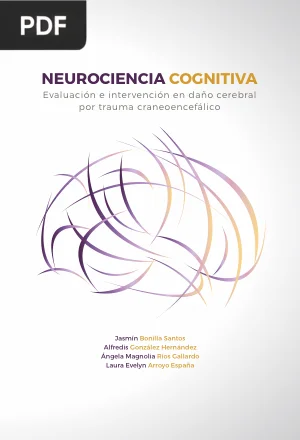 Neurociencia cognitiva: Evaluación e intervención en daño cerebral por trauma craneoencefálico