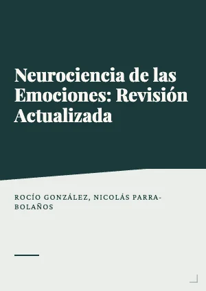 Neurociencia de las emociones: Revisión actualizada