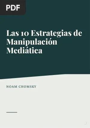 Noam Chomsky y las 10 Estrategias de Manipulación Mediática