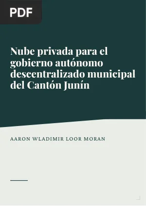 Nube privada para el gobierno autónomo descentralizado municipal del Cantón Junín