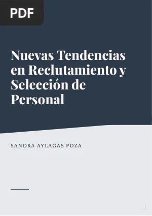 Nuevas Tendencias en Reclutamiento y Selección de Personal