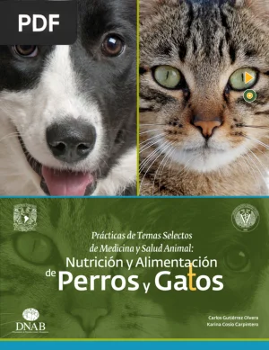 Nutrición y Alimentación de Perros y Gatos