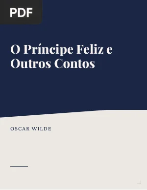 O Príncipe Feliz e Outros Contos