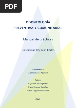 Odontología Preventiva y Comunitaria I: Manual de Prácticas