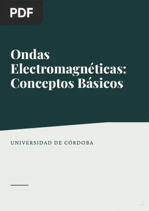 Ondas electromagnéticas. Conceptos básicos
