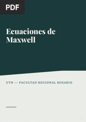 Ondas Electromagnéticas y Óptica Física: Ecuaciones de Maxwell