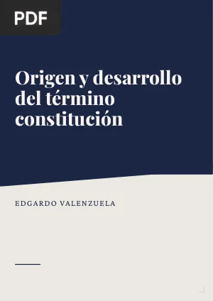 Origen y desarrollo del término constitución: su relación con los factores reales de poder