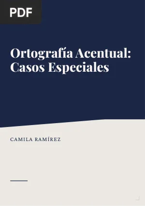 Ortografía Acentual: Casos especiales
