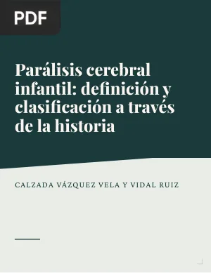 Parálisis cerebral infantil: definición y clasificación a través de la historia (Artículo)