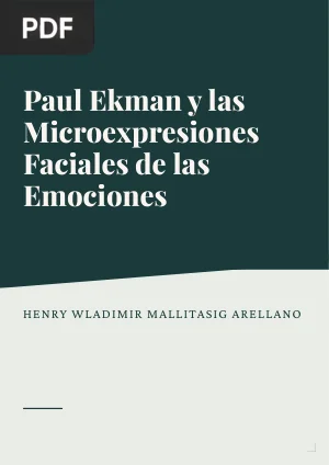 Paul Ekman y las microexpresiones faciales de las emociones