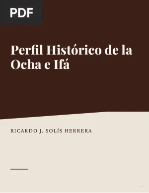 Perfil histórico de la Ocha e Ifá, la santería cubana (1825-1944)