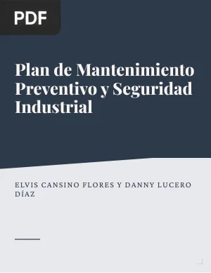 Plan de Mantenimiento Preventivo y Seguridad Industrial