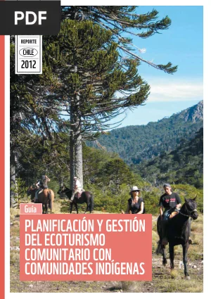 Planificación y gestión del ecoturismo comunitario con comunidades indígenas