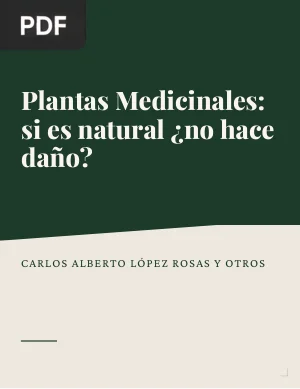 Plantas medicinales: si es natural ¿no hace daño?