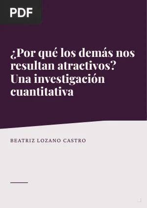 ¿Por qué los demás nos resultan atractivos? Una investigación cuantitativa
