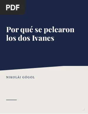 Por qué se pelearon los dos Ivanes