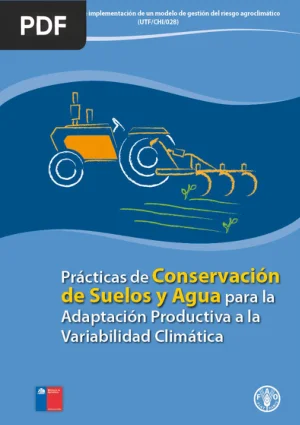 Prácticas de conservación de suelos y agua para la adaptación productiva