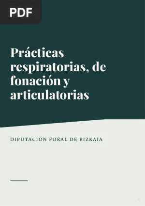 Prácticas respiratorias, de fonación y articulatorias