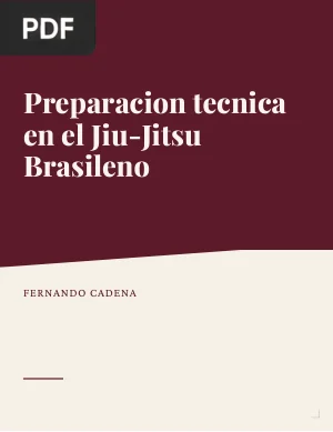 Preparacion tecnica en el Jiu-Jitsu Brasileno