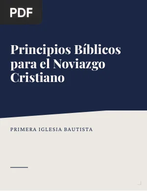 Principios bíblicos para el noviazgo cristiano