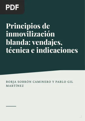 Principios de inmovilización blanda: vendajes, técnica e indicaciones