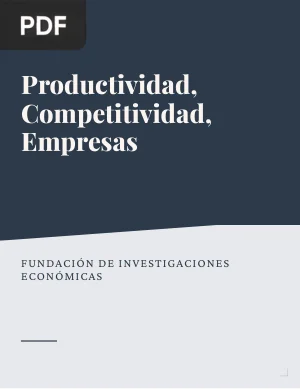 Productividad, Competitividad, Empresas: Los Engranajes del Crecimiento