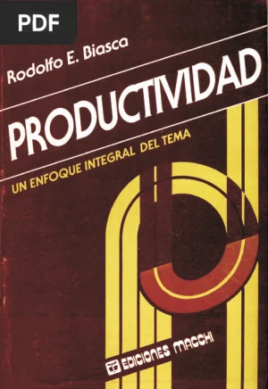 Productividad: un Enfoque Integral del Tema