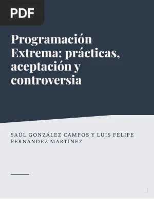 Programación Extrema: prácticas, aceptación y controversia