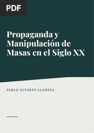 Propaganda y manipulación de masas en el siglo XX