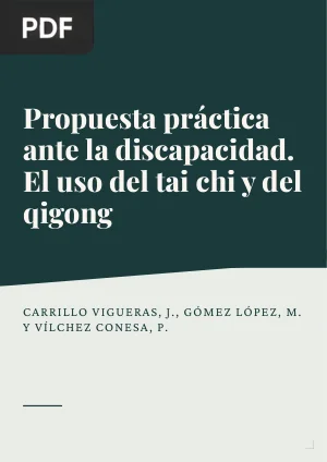 Propuesta práctica ante la discapacidad: el uso del tai chi y del qigong