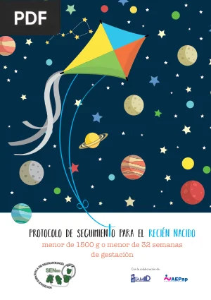 Protocolo de seguimiento para el recién nacido menor de 1500 g o menor de 32 semanas de gestación