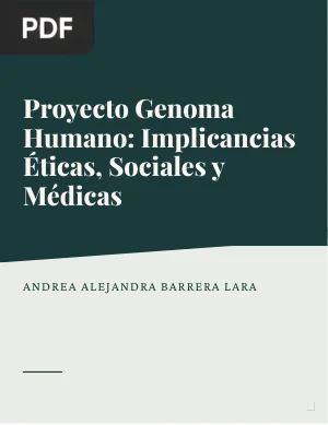 Proyecto Genoma Humano: Implicancias Éticas, Sociales y Médicas