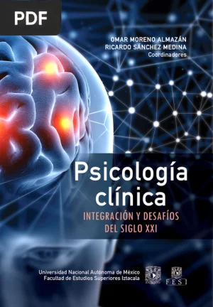 Psicología Clínica: Integración y Desafíos del Siglo XXI
