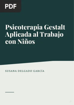 Psicoterapia Gestalt Aplicada al Trabajo con Niños