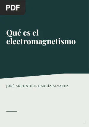 Qué es el electromagnetismo (Artículo)