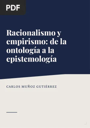 Racionalismo y empirismo: de la ontología a la epistemología