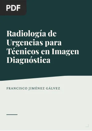 Radiología de Urgencias para Técnicos en Imagen Diagnóstica