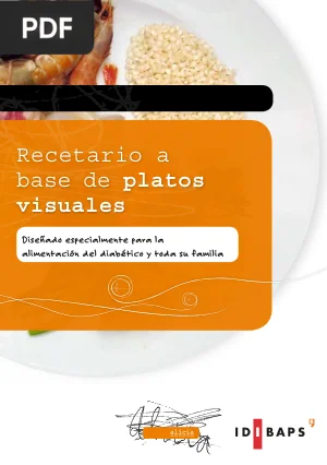Recetario a Base de Platos Visuales: Alimentación para el Diabético y su Familia