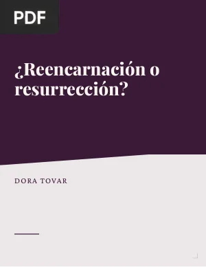 ¿Reencarnación o resurrección?