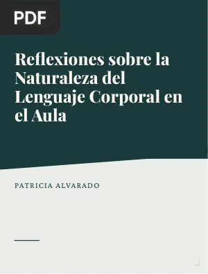 Reflexiones sobre la naturaleza del lenguaje corporal en el aula