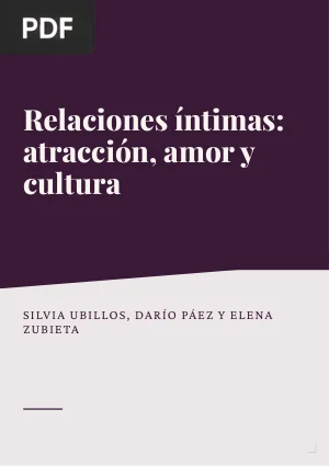 Relaciones íntimas: atracción, amor y cultura
