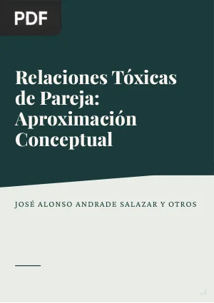 Relaciones Tóxicas de Pareja: Aproximación Conceptual