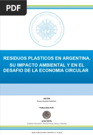 Residuos plásticos en Argentina: su impacto ambiental y el desafío de la economía circular