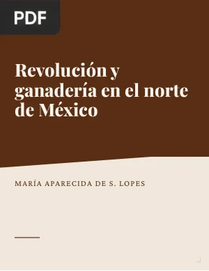 Revolución y ganadería en el norte de México