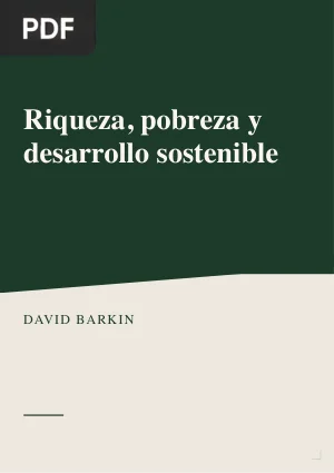Riqueza, pobreza y desarrollo sostenible