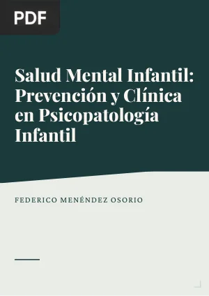 Salud Mental Infantil: Prevención y Clínica en Psicopatología Infantil