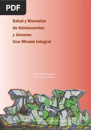 Salud y bienestar de adolescentes y jóvenes: una mirada integral