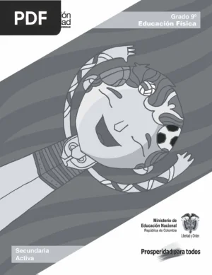 Secundaria Activa: Educación Física, Grado Noveno