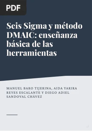 Seis Sigma y método DMAIC: enseñanza básica de las herramientas