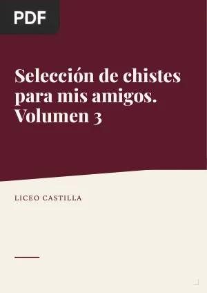 Selección de chistes para mis amigos. Volumen 3